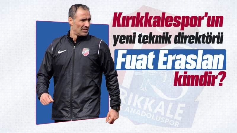 Fuat Eraslan kimdir