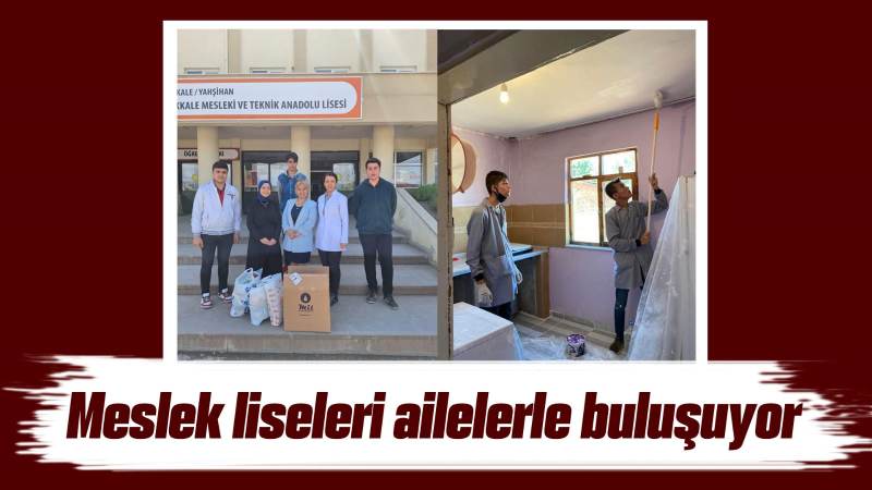 Meslek liseleri ailelerle buluşuyor