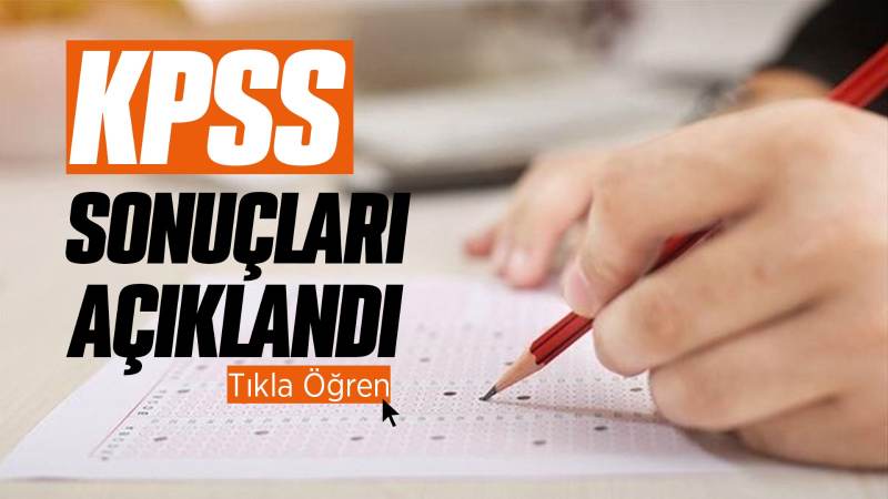 KPSS sonuçları açıklandı