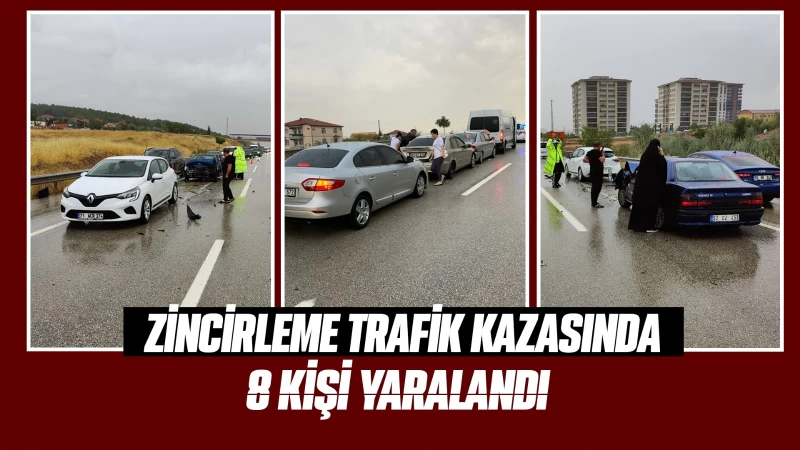 Zincirleme trafik kazasında 8 kişi yaralandı