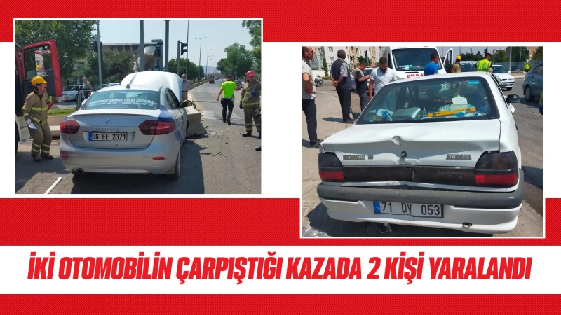 İki otomobilin çarpıştığı kazada 2 kişi yaralandı