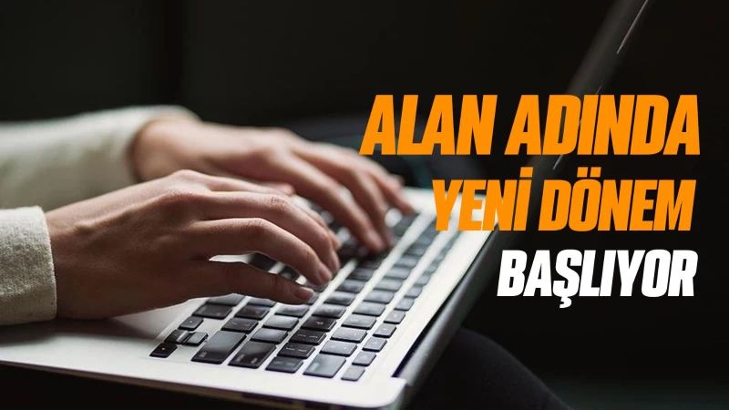 Alan adında yeni dönem başlıyor