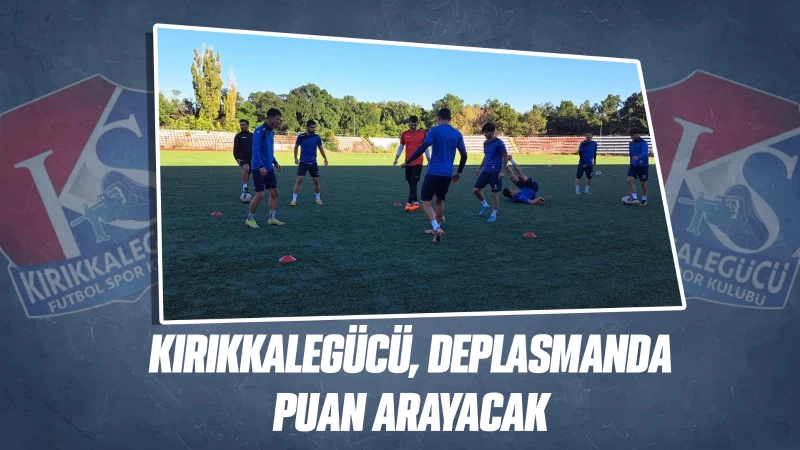 Kırıkkalegücü, deplasmanda puan arayacak 