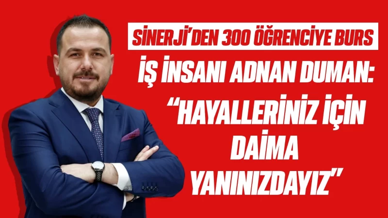 Sinerji’den 300 öğrenciye burs 