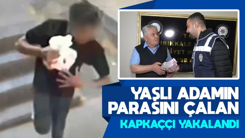 Yaşlı adamın parasını çalan kapkaççı yakalandı 