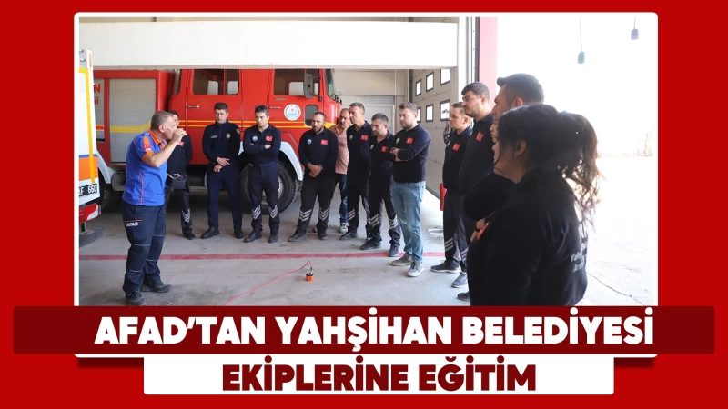 AFAD’tan Yahşihan’a eğitim