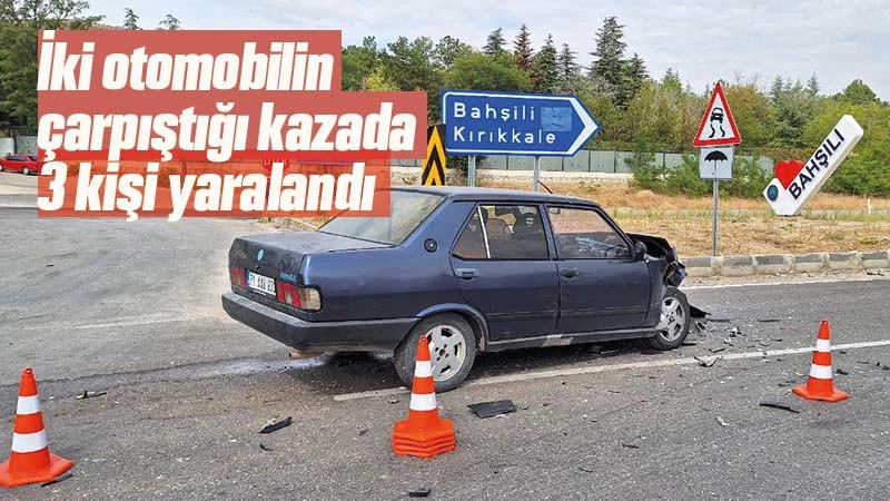 İki otomobilin çarpıştığı kazada 3 kişi yaralandı