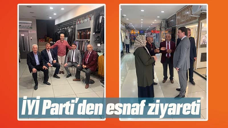 İYİ Parti’den esnaf ziyareti 