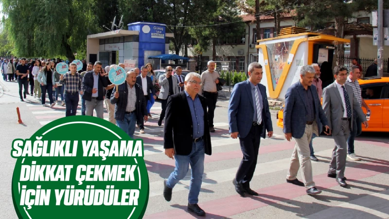 Sağlıklı yaşam için günde en az 30 dakika yürüyün 