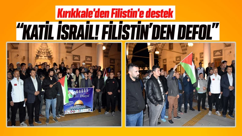 Kırıkkale'den Filistin'e destek 