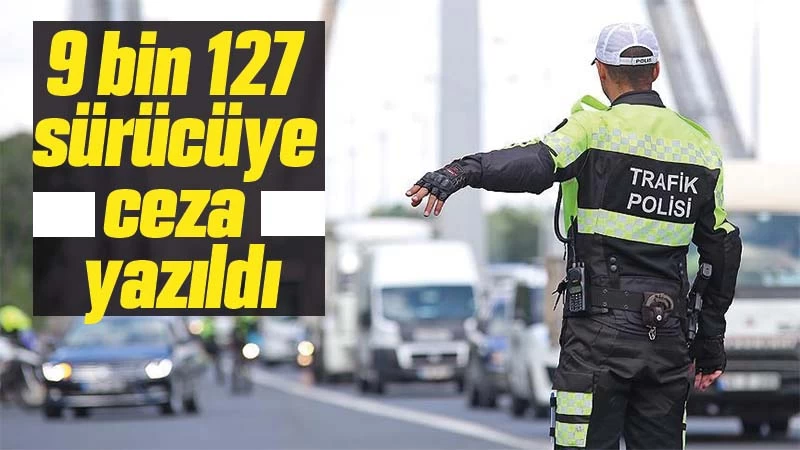 Kırıkkale'de 9 bin 127 sürücüye ceza yazıldı