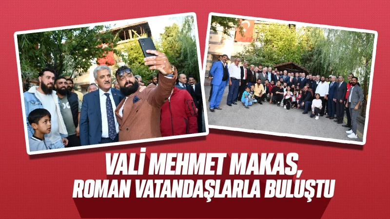 Kırıkkale Valisi Mehmet Makas, Roman vatandaşlarla buluştu