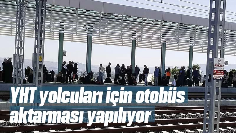 Kırıkkale’den YHT yolcuları için otobüs aktarması yapılıyor 