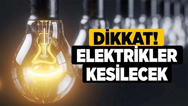 Kırıkkale ve ilçelerinde elektrikler kesilecek 