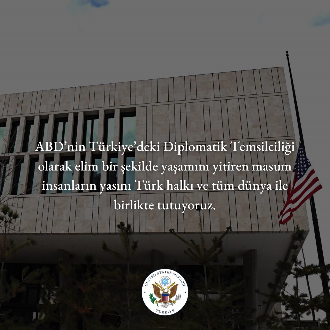 ABD Büyükelçiliği’nde bayrak yarıya indirildi