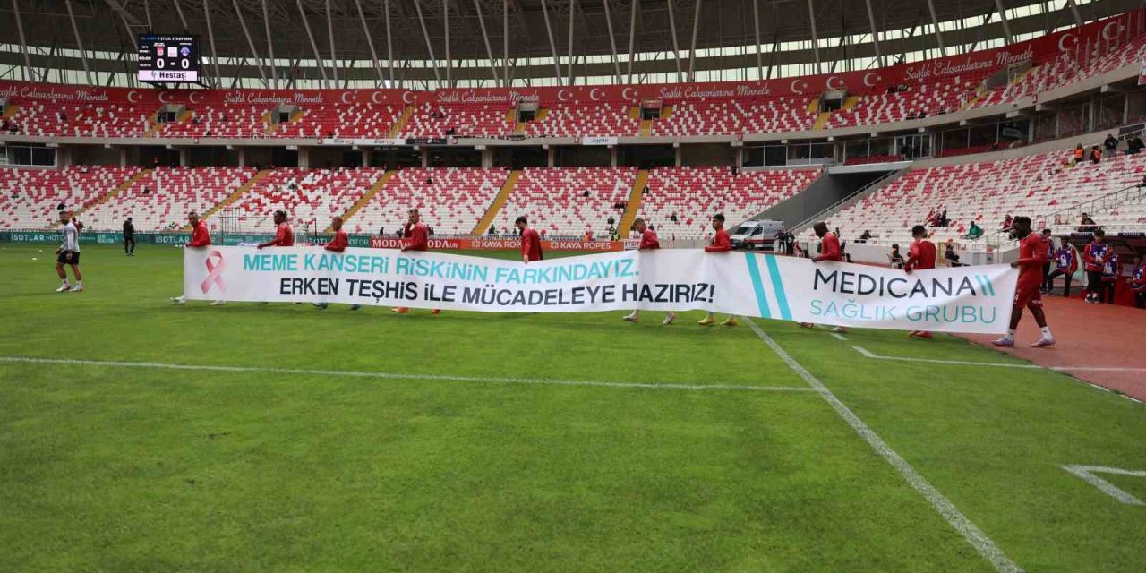 Sivasspor ve Medicana’dan Meme Kanseri Ayı Farkındalık Pankartı