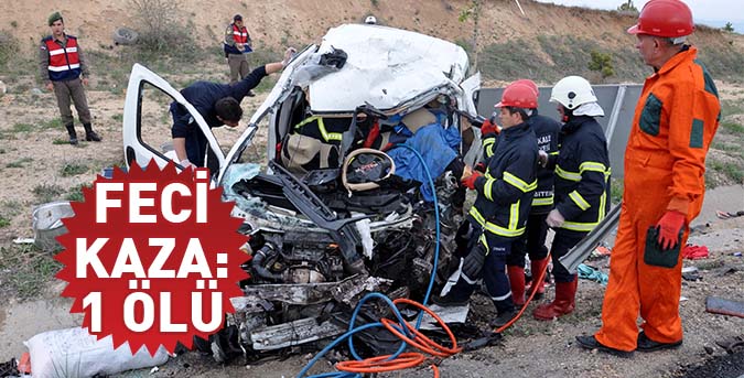 Feci kaza: 1 ölü