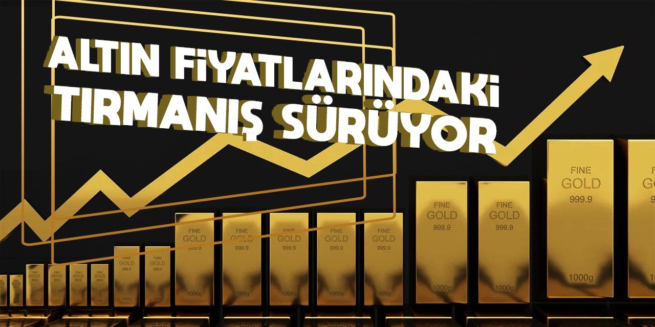 Altın fiyatlarındaki son durum ne?