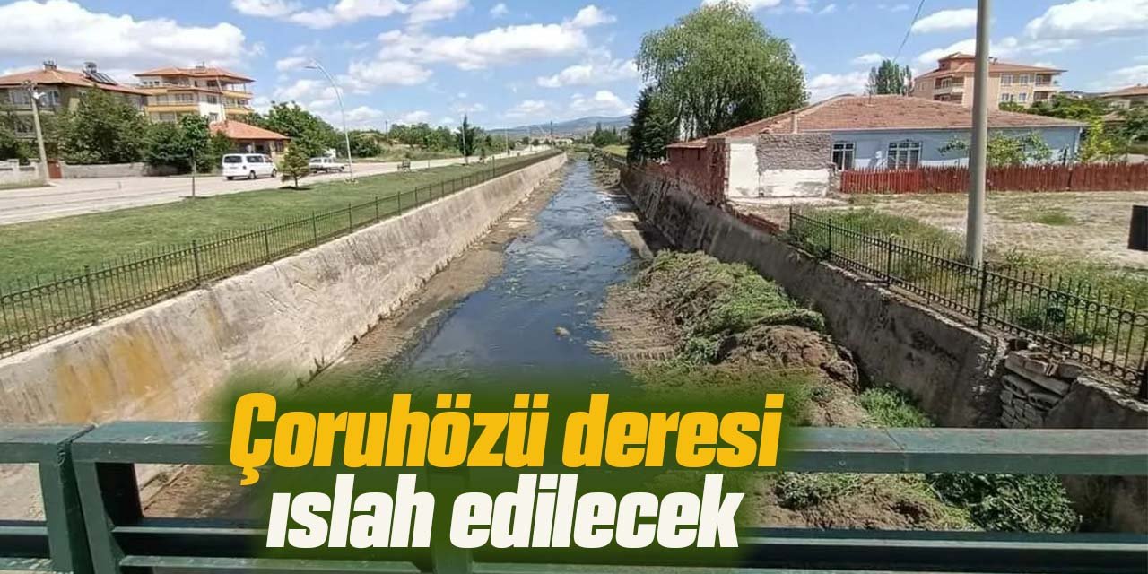 Çoruhözü deresi ıslah ediliyor