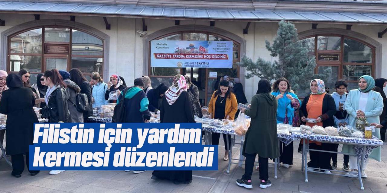 Kırıkkale'de Gazze'ye destek için kermes düzenlendi