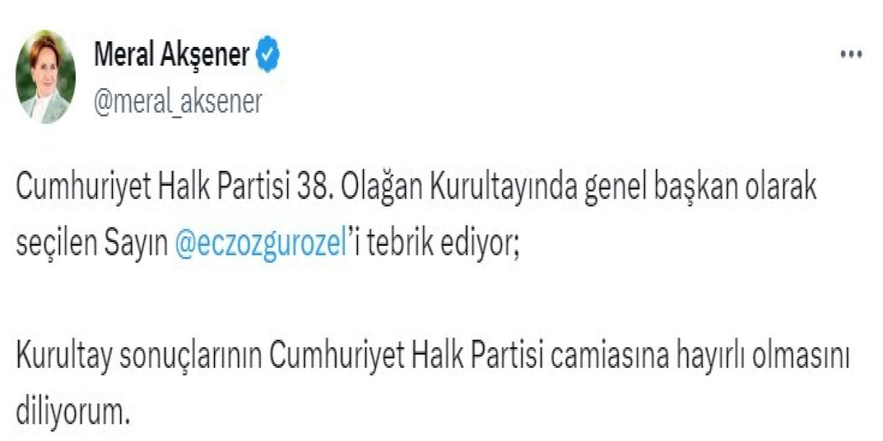 İYİ Parti Lideri Akşener’den CHP Genel Başkanı seçilen Özel’e tebrik