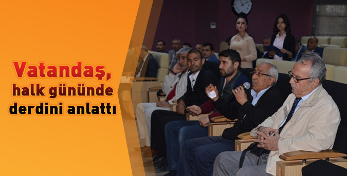 Vatandaş, halk gününde derdini anlattı