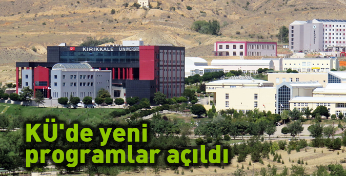 KÜ'de yeni programlar açıldı