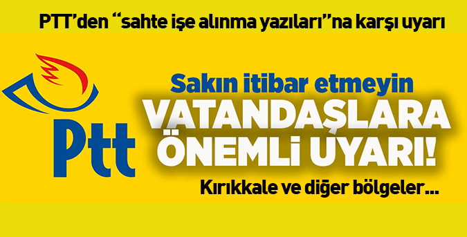 Sahte yazılara inanmayın!