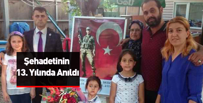 Şehadetinin 13. Yılında Anıldı
