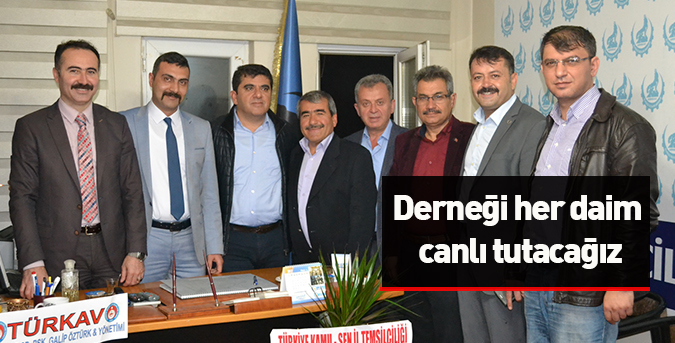 Derneği her daim canlı tutacağız