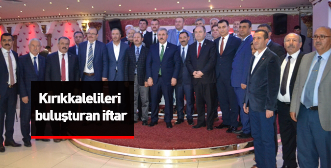 Kırıkkalelileri buluşturan iftar