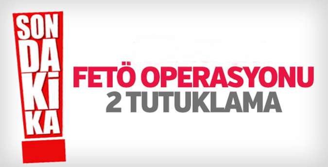 FETÖ davasında tutuklama