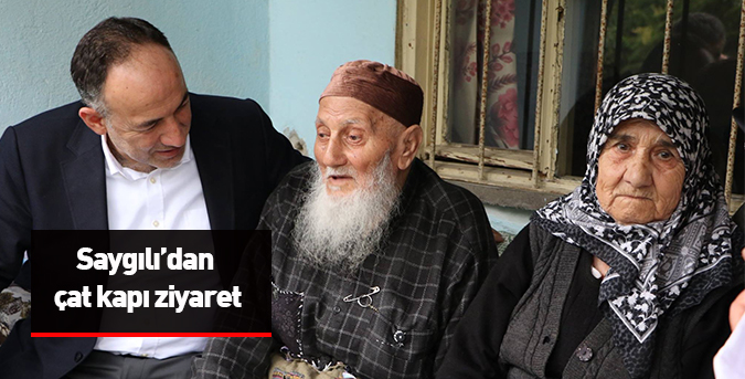 Saygılı’dan çat kapı ziyaret