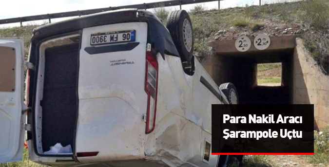 Para Nakil Aracı Şarampole Uçtu