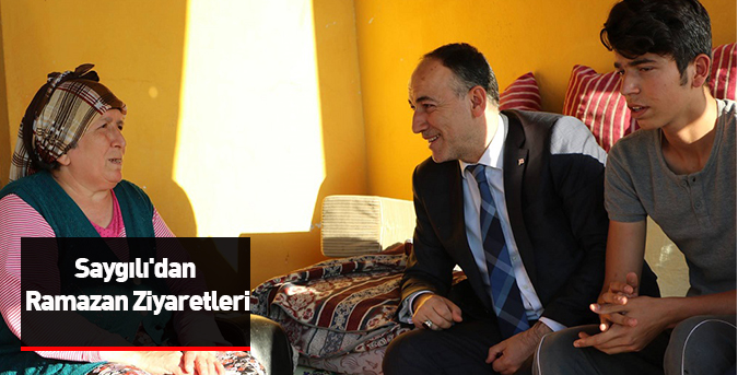 Başkan Saygılı'dan Ramazan Ziyaretleri