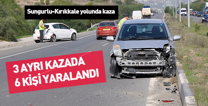 3 ayrı kazada 6 kişi yaralandı