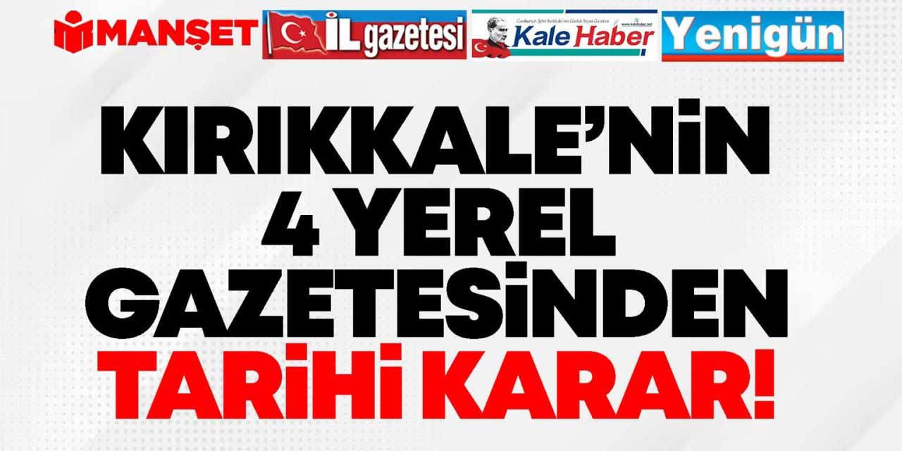 Kırıkkale’de gazeteler birleşti