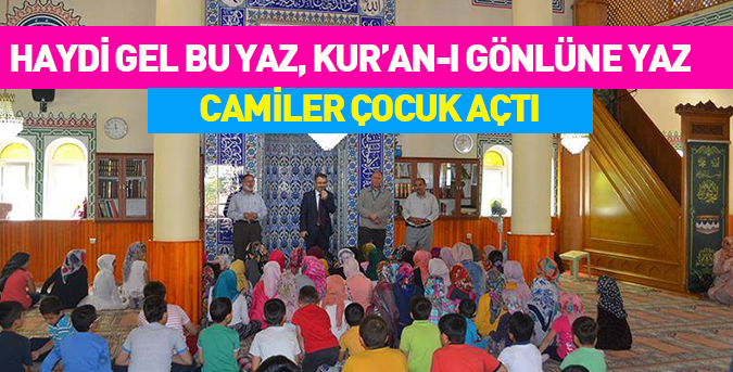 Camiler çocuk açtı