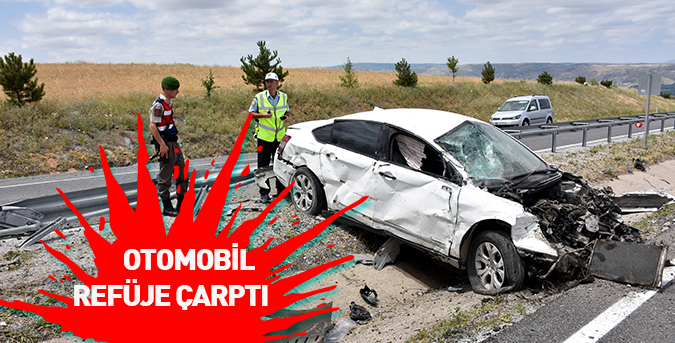 Otomobil refüje çarptı