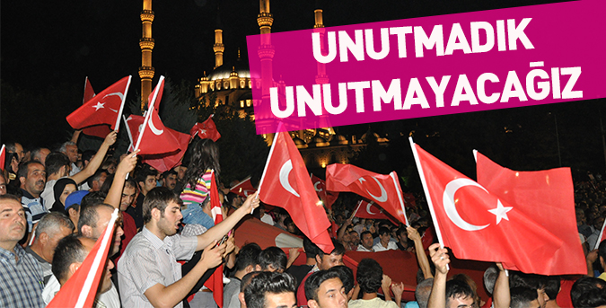 Unutmadık, unutmayacağız