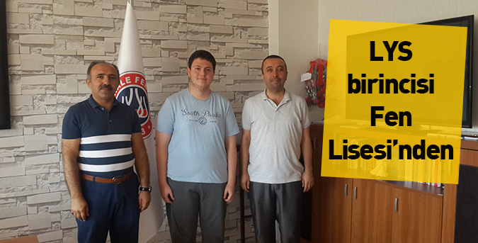 LYS birincisi Fen Lisesi’nden
