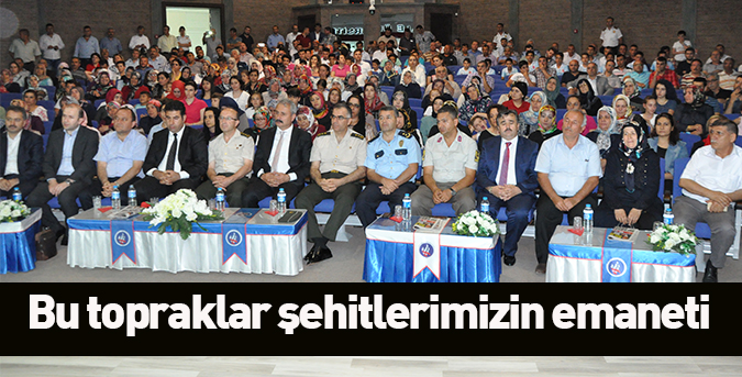 Bu topraklar şehitlerimizin emaneti