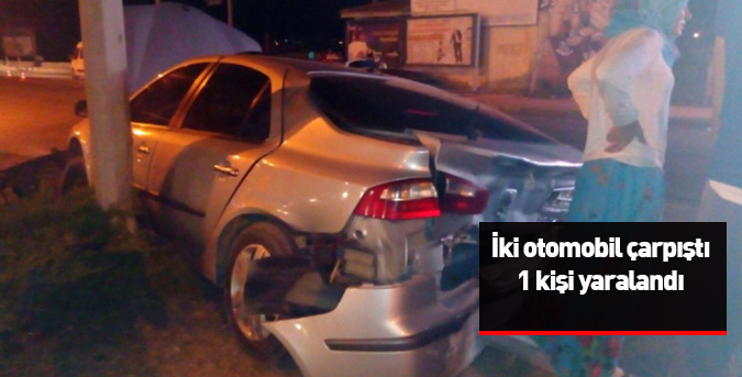 İki otomobil çarpıştı