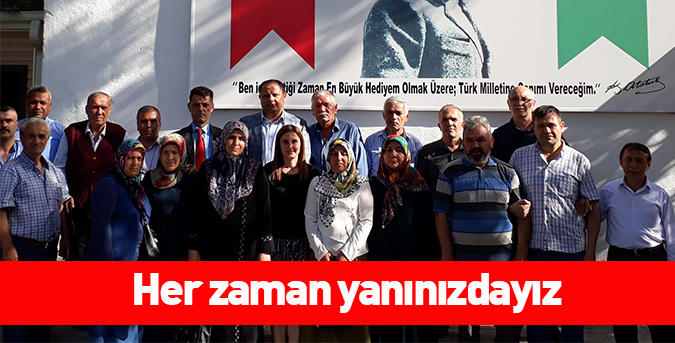 Her zaman yanınızdayız