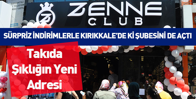 Zenne Club açıldı