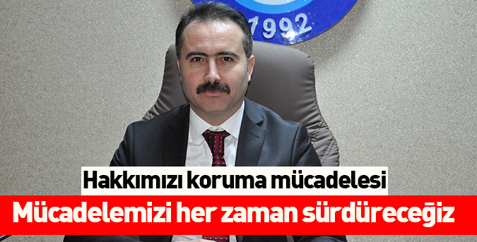 Hakkımızı koruma mücadelesi