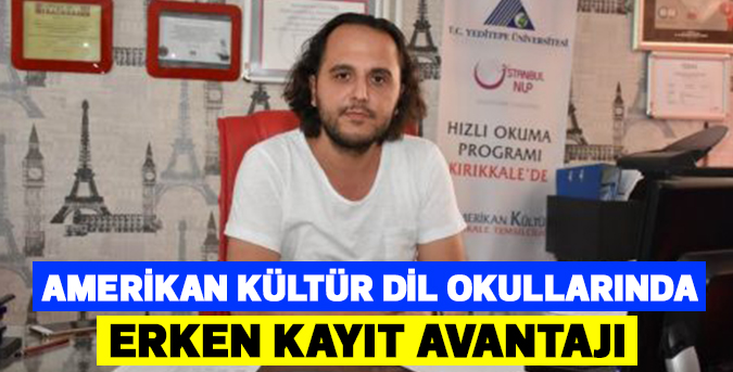 Amerikan Kültür’de erken kayıt avantajı
