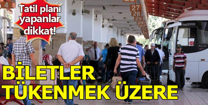 Biletler tükeniyor
