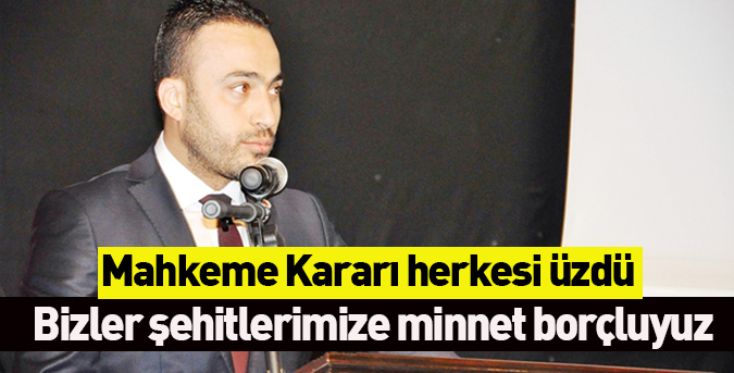 Şehitlerimize minnet borçluyuz