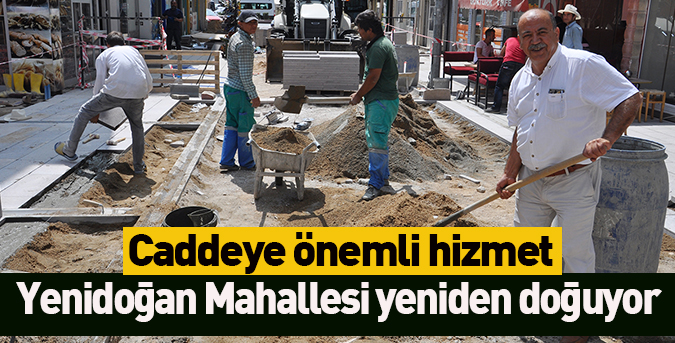 Yenidoğan Mahallesi yeniden doğuyor